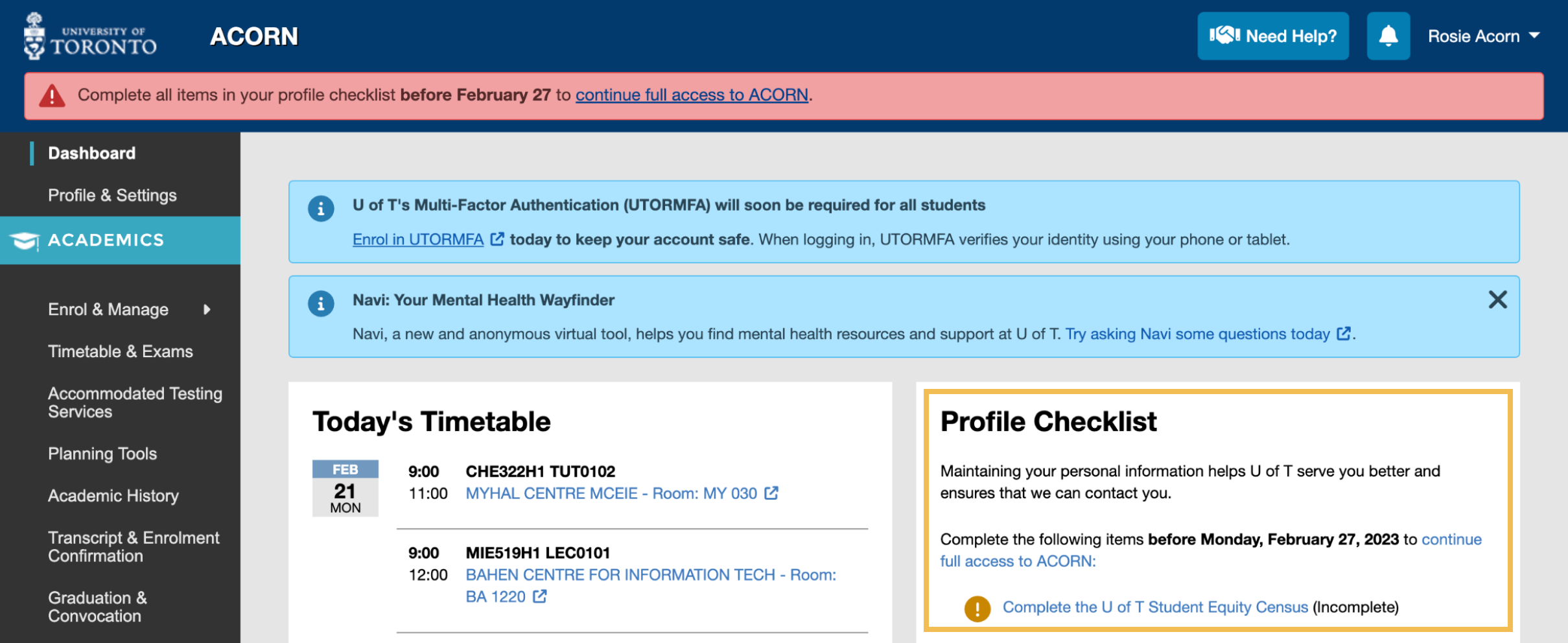 A screenshot of the ACORN Dashboard featuring a red message instructing you to complete your Profile Checklist, and a Profile Checklist with one incomplete item. The deadline is featured in both areas.